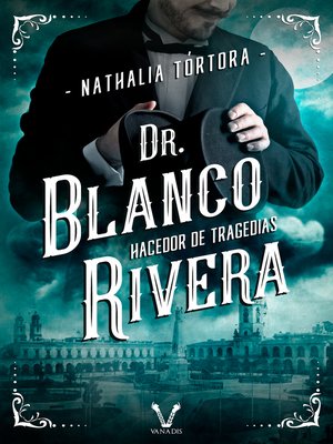 cover image of Dr. Blanco Rivera